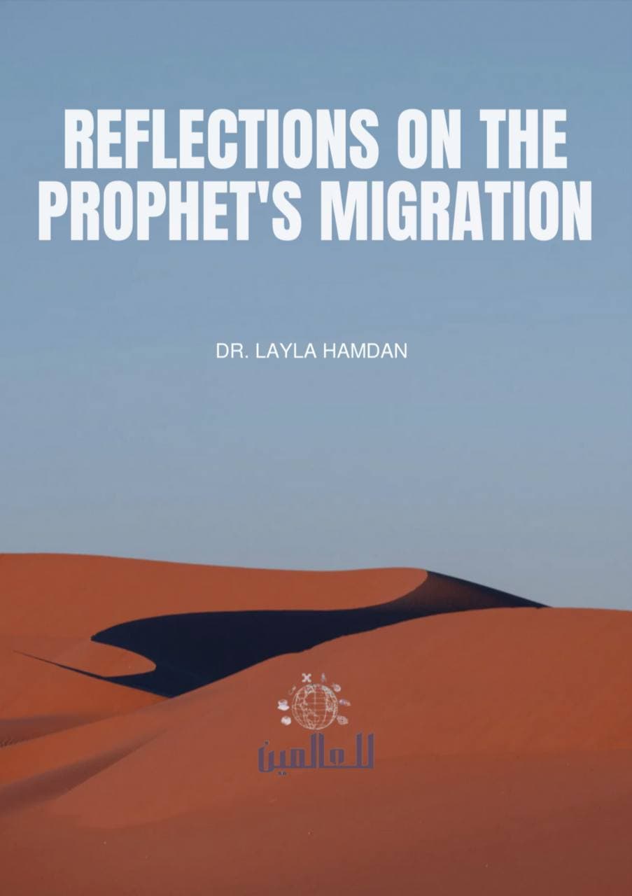 Reflections on the Prophet's Migration.