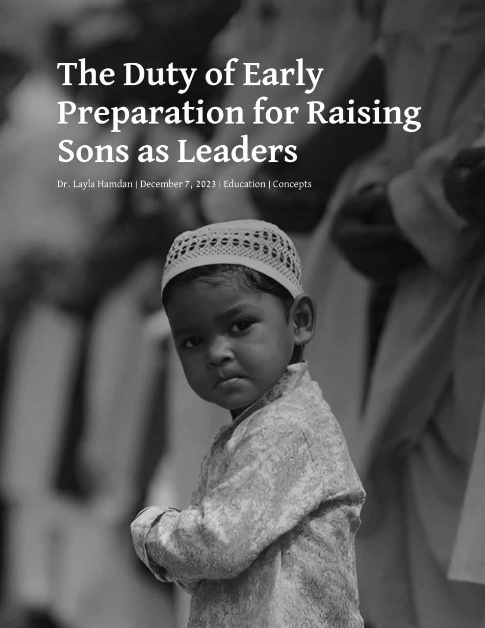 The Duty of Early Preparation for Raising Sons as Leaders