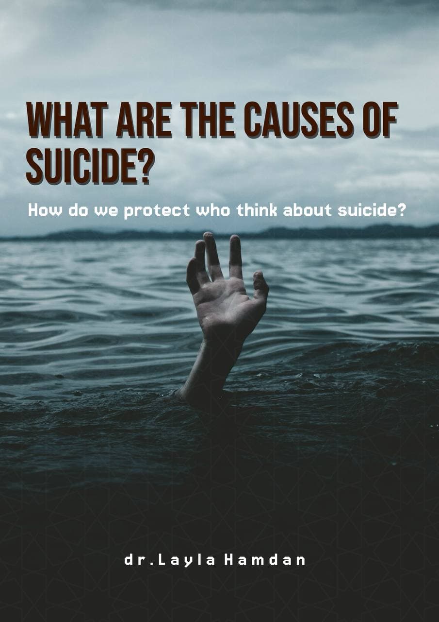 What are the causes of suicide? How do we protect who think about suicide?